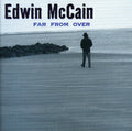Mccain,edwin - Far From Over - Music CD