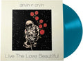 Drivin N' Cryin - Live The Love Beautiful - Vinyl Record
