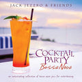 Jezzro,jack - Cocktail Party Bossa Nova - Music CD