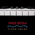 Dicola,vince - Piano Solos - Music CD