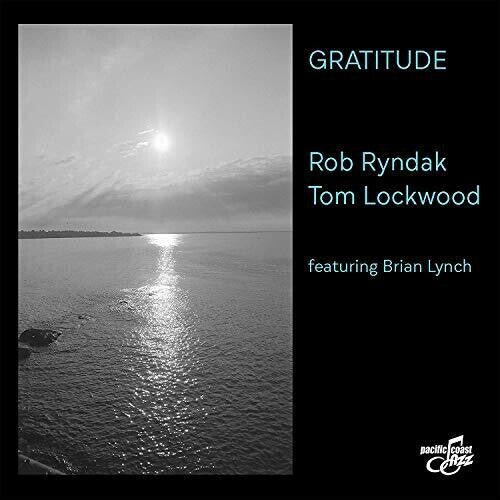 Ryndak,rob / Lockwood,tom - Gratitude - Music CD