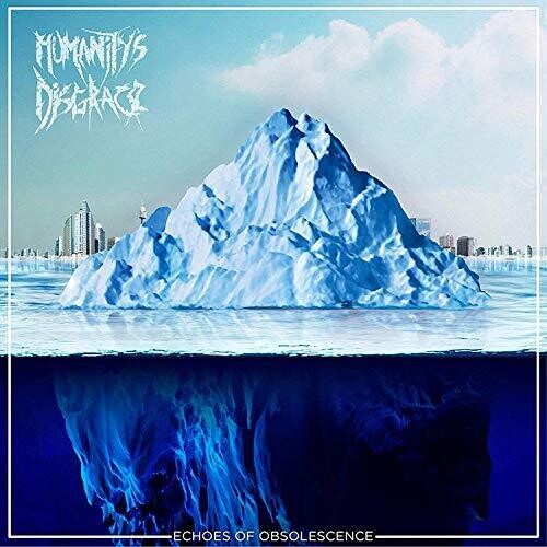 Humanity's Disgrace - Echoes Of Obsolescence - Music CD