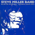 Miller,steve - Recall The Beginning: A Journey From Eden - Vinyl Record