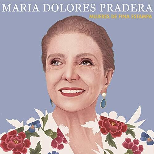 Pradera,maria Dolores - Mujeres De Fina Estampa - Music CD