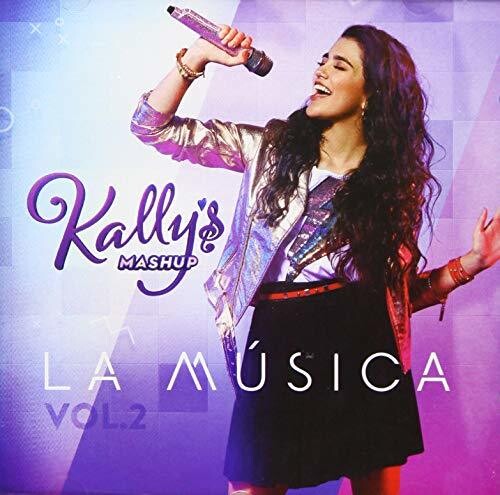 Kallys Mashup - Kallys Mashup: La Musica Vol 2 - Music CD