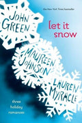 Green,john / Myracle,lauren / Johnson,maureen - Let It Snow - Books