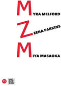 Masaoka,miya / Parkins,zeena / Melford,myra - Mzm - Music CD