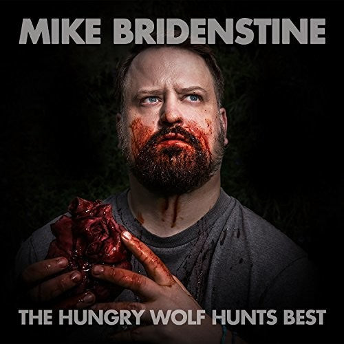 Bridenstine,mike - Hungry Wolf Hunts Best - Music CD