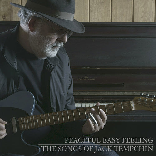 Tempchin,jack - Peaceful Easy Feeling - The Songs Of Jack Tempchin - Music CD