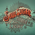 Soul Sugar - Chase The Light - Music CD