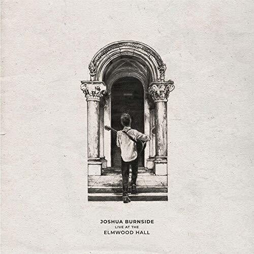 Burnside,joshua - Live At The Elmwood Hall - Music CD