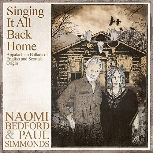 Bedford,naomi / Simmonds,paul - Singing It All Back Home: Appalachian Songs Of - Music CD