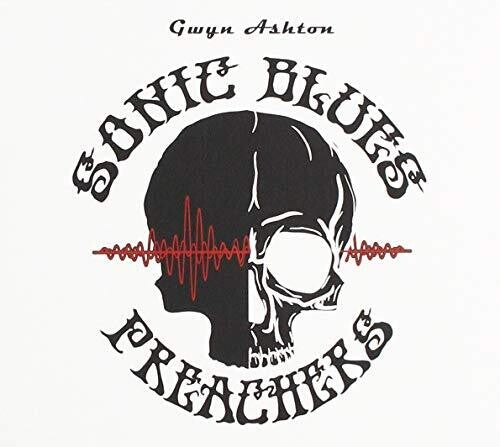 Ashton,gwyn - Sonic Blues Preachers - Music CD