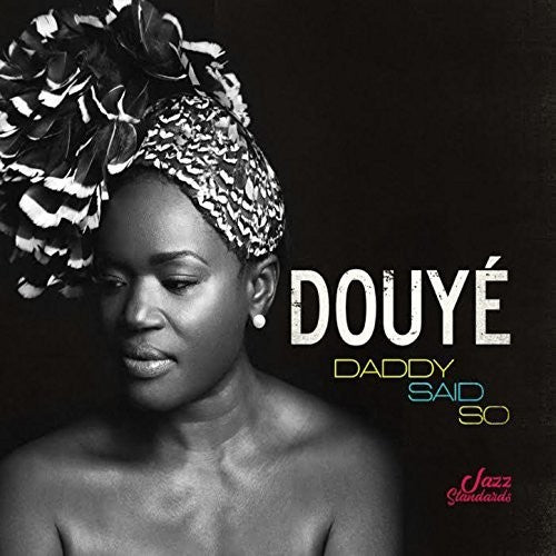 Douye - Daddy Said So - Music CD