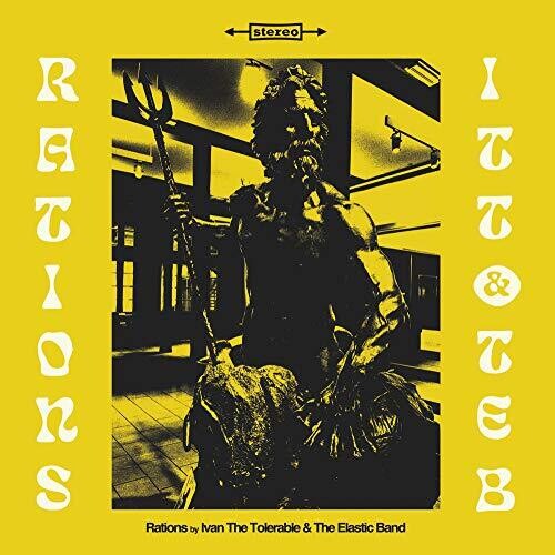 Ivan The Tolerable & His Elastic Band - Rations - Vinyl Record