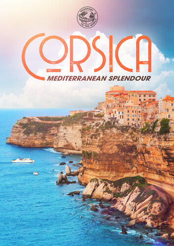 Corsica: Mediterranean Splendor - Corsica: Mediterranean Splendor - DVD