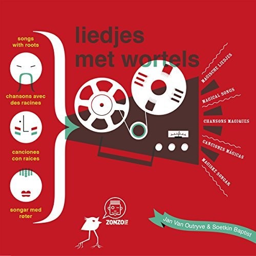 Outryve,jan Van / Baptist,soetkin - Liedjes Met Wortels - Music CD