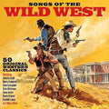 Songs Of The Wild West / Various - Songs Of The Wild West / Various - Music CD