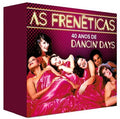 As Freneticas - 40 Anos Dancing Days - Music CD