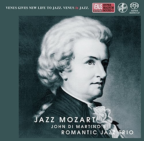 Di Martino,john / Romantic Jazz Trio - Jazz Mozart - Super Audio CD