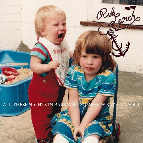 Lynch,rob - All These Nights In Bars Will - Music CD