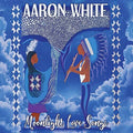 White,aaron - Moonlight Love Songs - Courting Songs For The - Music CD