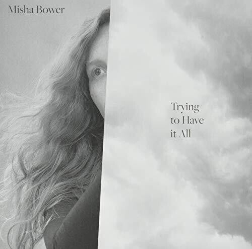 Bower,misha - Trying To Have It All - Vinyl Record