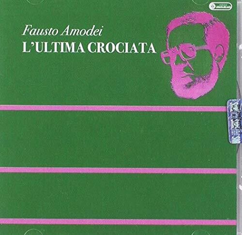 Amodei,fausto - L'ultima Crociata - Music CD
