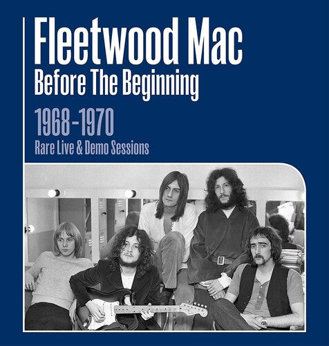 Fleetwood Mac - Before The Beginning: 1968-1970 Rare Live & Demo - Music CD