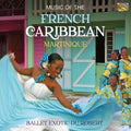 Music Of The French Caribbean / Various - Music Of The French Caribbean / Various - Music CD