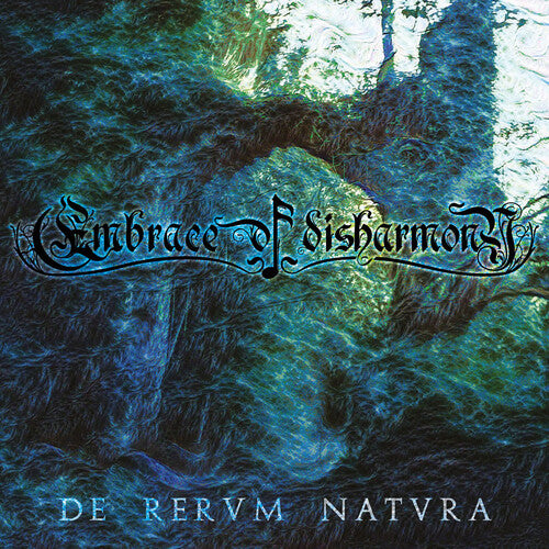 Embrace Of Disharmony - De Rervm Natvra - Music CD