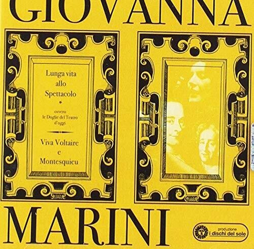 Marini,giovanna - Lunga Vita Allo Spettacolo E Viva Voltaire E - Music CD