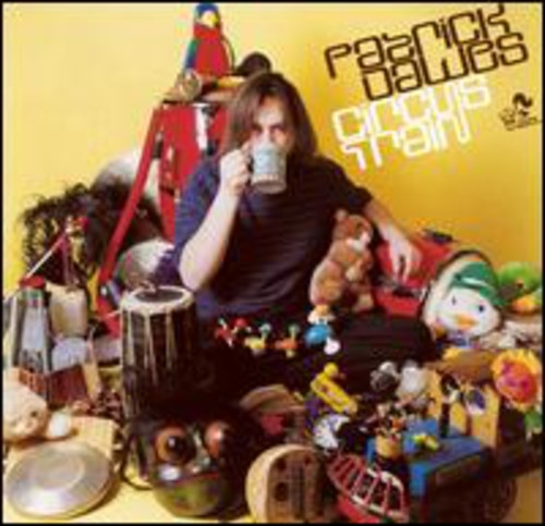 Dawes,patrick - Circus Train - Music CD
