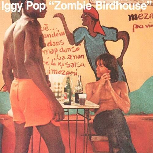 Pop,iggy - Zombie Birdhouse - Music CD