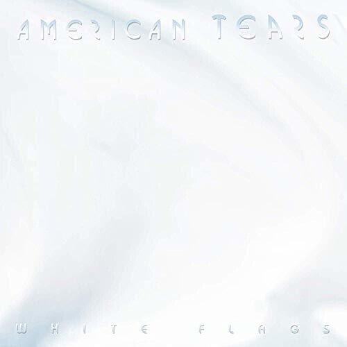 American Tears - White Flags - Music CD
