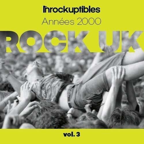 Les Inrocks Anthologie Du Rock Anglais Vol 3 / Var - Les Inrocks Anthologie Du Rock Anglais Vol 3 / Var - Music CD