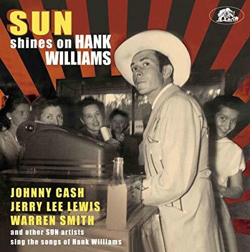 Sun Shines On Hank Williams: Sun Artists / Various - Sun Shines On Hank Williams: Sun Artists / Various - Music CD