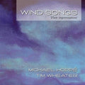 Hoppe,michael / Wheater,tim - Wind Songs - Music CD