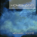 Hoppe,michael - Homeland - Music CD