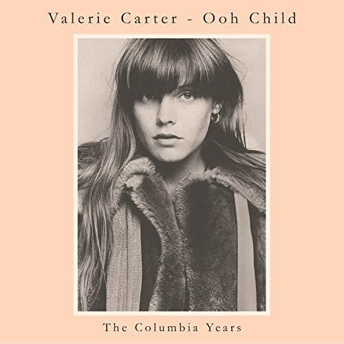 Carter,valerie - Ooh Child: The Columbia Years - Music CD