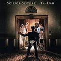 Scissor Sisters - Ta Dah - Vinyl Record
