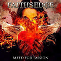 Faithsedge - Bleed For Passion - Music CD