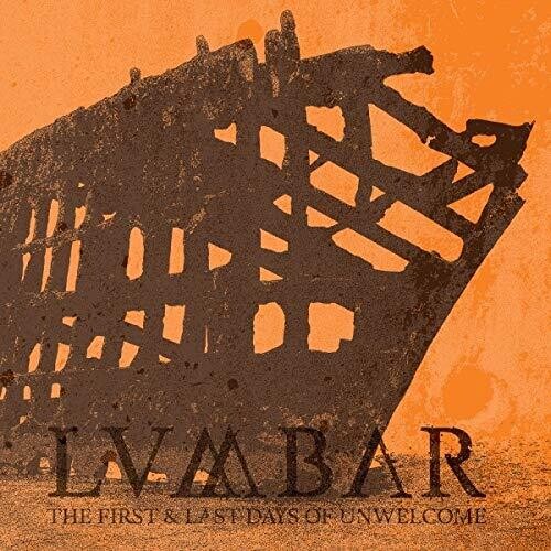 Lumbar - First And Last Days Of Unwelcome - Music CD