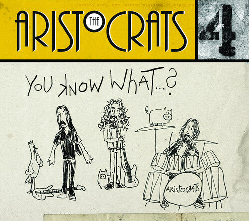 Aristocrats - You Know What - Music CD