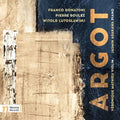 Boulez / Mathieu / Arakawa - Argot - Music CD