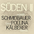 Schmidbauer / Pollina / Kalberer - Suden Ii - Music CD