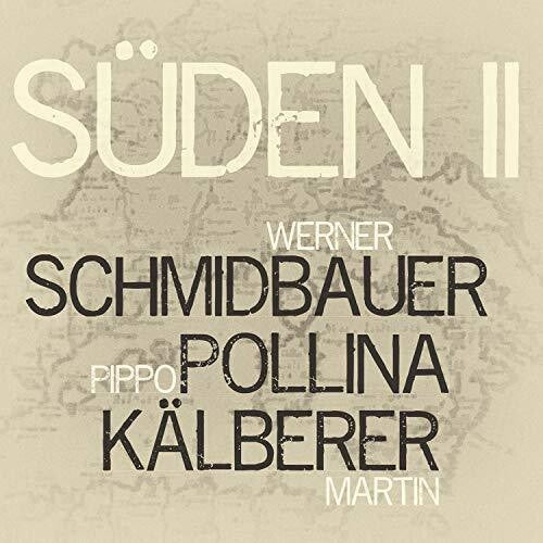 Schmidbauer / Pollina / Kalberer - Suden Ii - Music CD