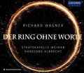 Wagner / Weimar / Albrecht - Der Ring Ohne Worte - Music CD