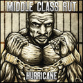 Middle Class Rut - Hurricane - Vinyl Record