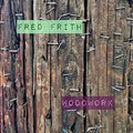 Frith,fred - Woodwork / Live At Ateliers Claus - Music CD